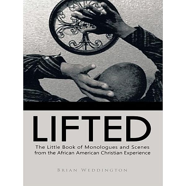 Lifted, Brian Weddington