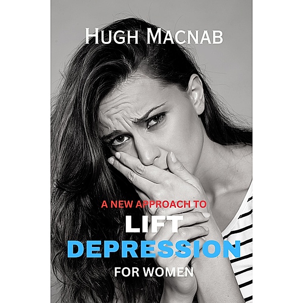 Lifting Depression, Hugh Macnab
