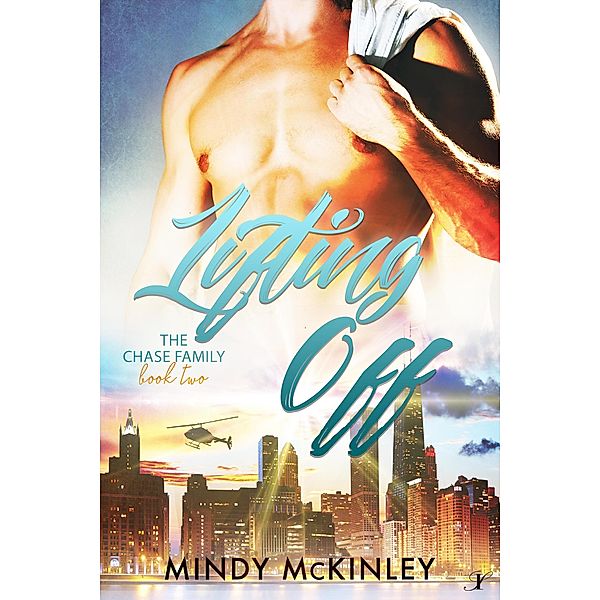 Lifting Off (Chase Family Series) / Chase Family Series, Mindy McKinley