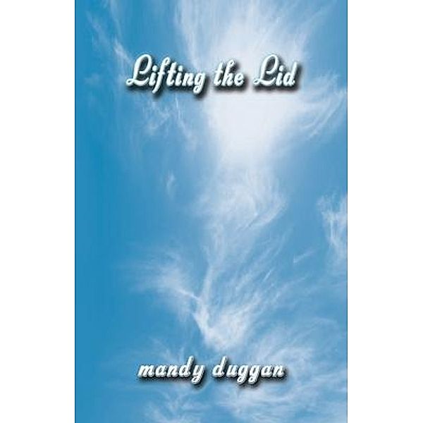 Lifting the Lid / Linellen Press, Mandy Duggan