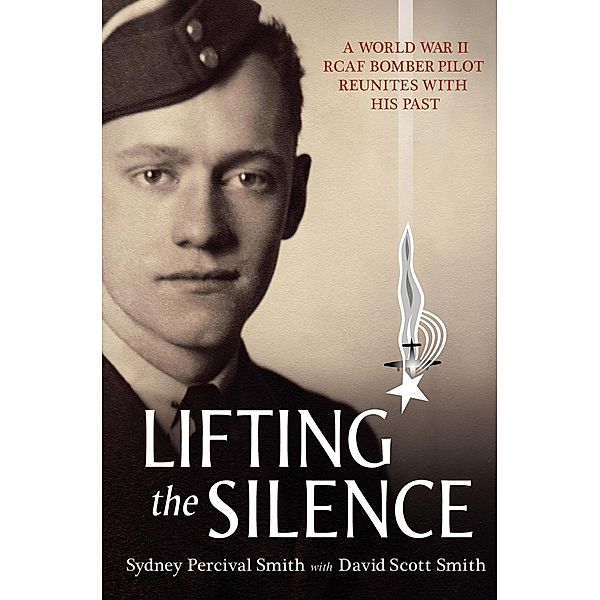 Lifting the Silence, David Scott Smith, Sydney Percival Smith