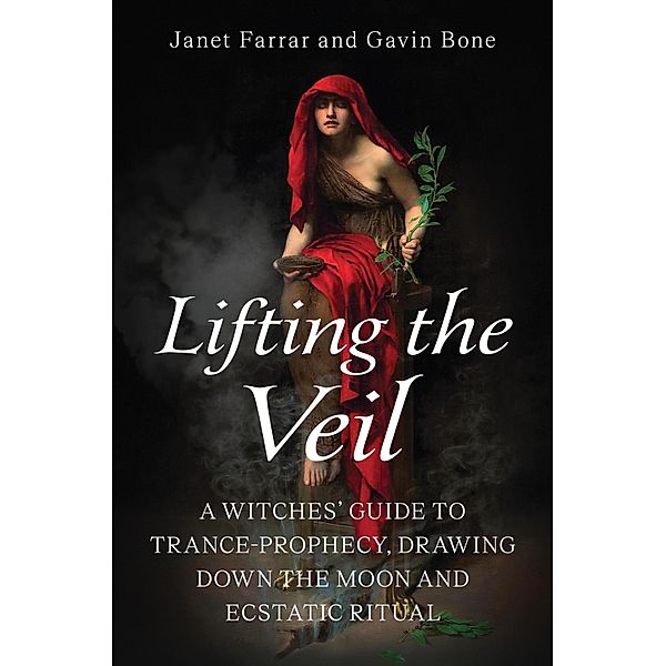 Lifting the Veil, Janet Farrar, Gavin Bone