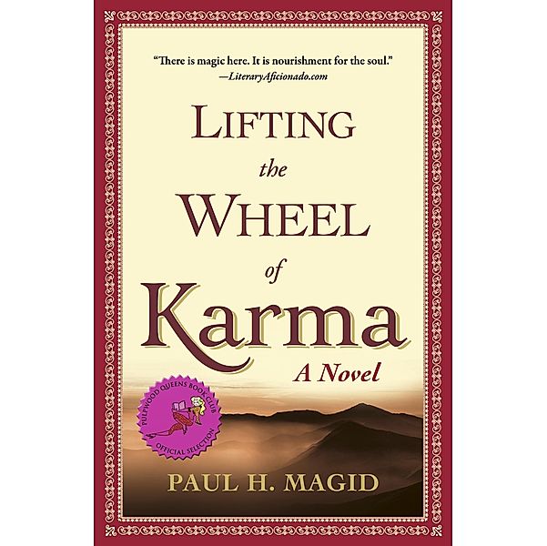 Lifting the Wheel of Karma / Paul H. Magid, Paul H. Magid