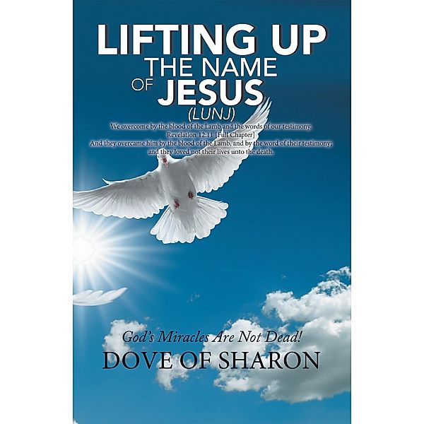 Lifting up the Name of Jesus (Lunj), Dove of Sharon