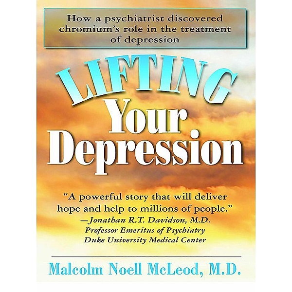 Lifting Your Depression, Malcolm N. McLeod