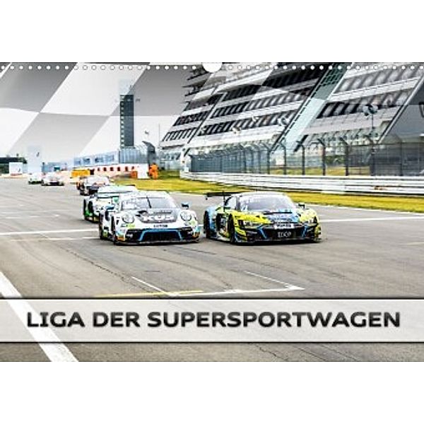 Liga der Supersportwagen (Wandkalender 2022 DIN A3 quer), Dirk Stegemann © Phoenix Photodesign
