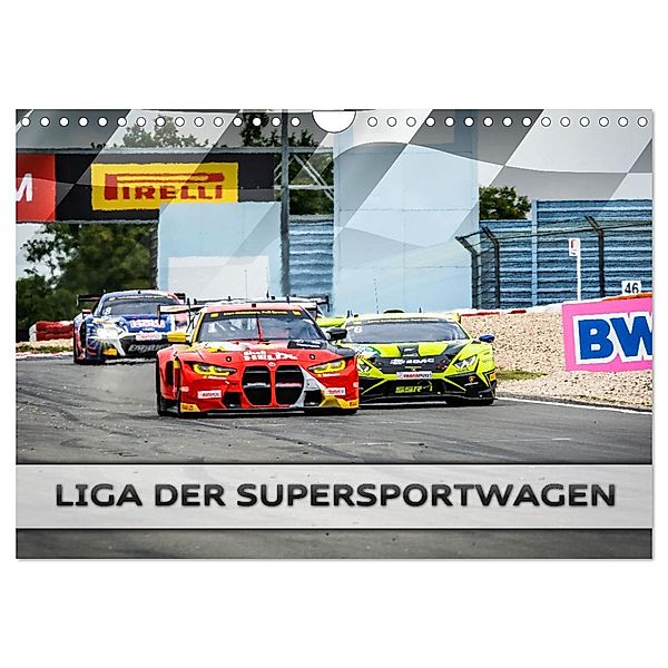 Liga der Supersportwagen (Wandkalender 2024 DIN A4 quer), CALVENDO Monatskalender, Calvendo, Dirk Stegemann © Phoenix Photodesign