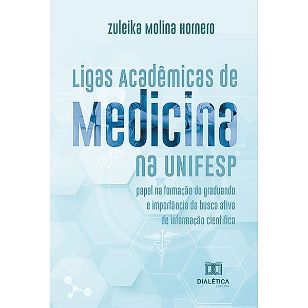 Ligas Acadêmicas de Medicina na UNIFESP, Zuleika Molina Hornero