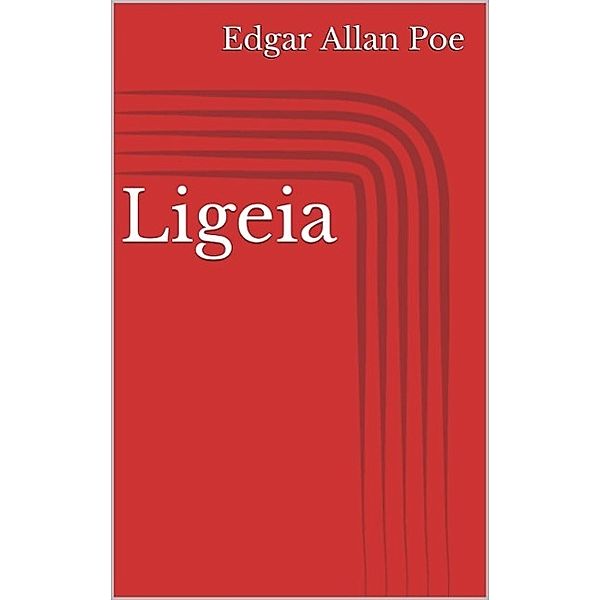 Ligeia, Edgar Allan Poe