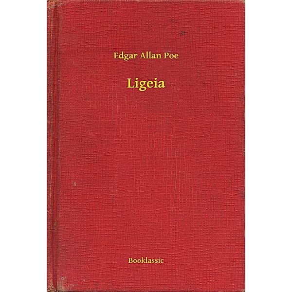 Ligeia, Edgar Allan Poe