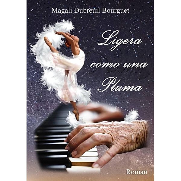 Ligera como una Pluma (1) / 1, Magali Dubreuil Bourguet