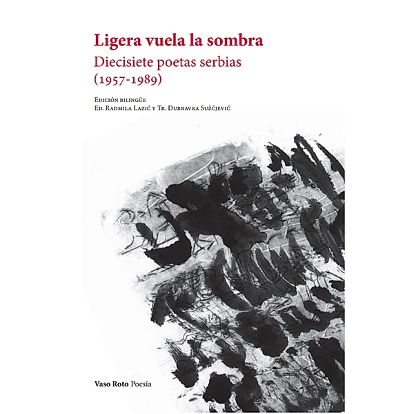 Ligera vuela la sombra / Poesía Bd.164, Radmila Lazic