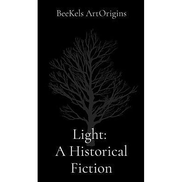Light, Beekels Artorigins, Kelsi B Brooks