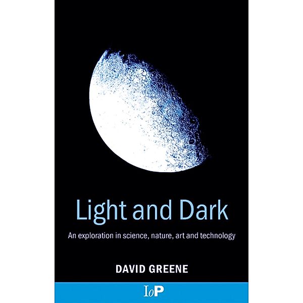 Light and Dark, David Greene