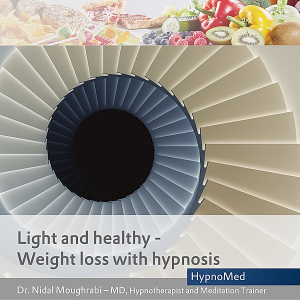 Light and healthy – Weight loss with hypnosis