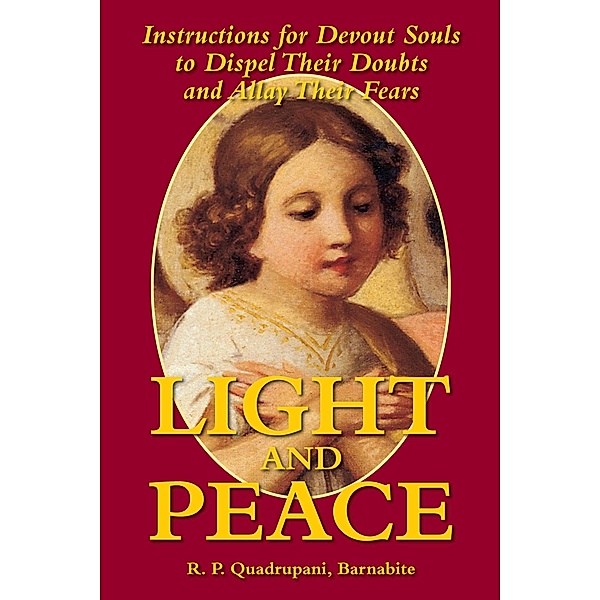 Light and Peace / TAN Books, Rev. Fr. R. P. Quadrupani