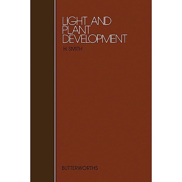 Light and Plant Development, H. Smith
