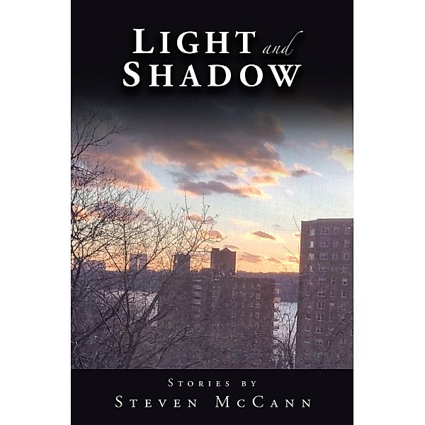 Light and Shadow, Steven McCann