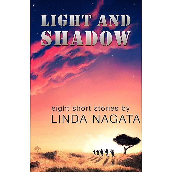Light and Shadow: Eight Short Stories, Linda Nagata