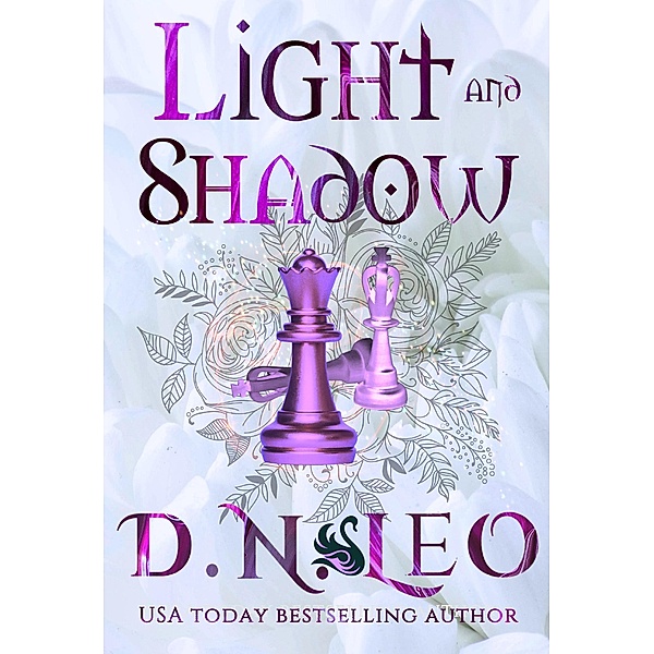 Light and Shadow (The Infinity, #6) / The Infinity, D. N. Leo