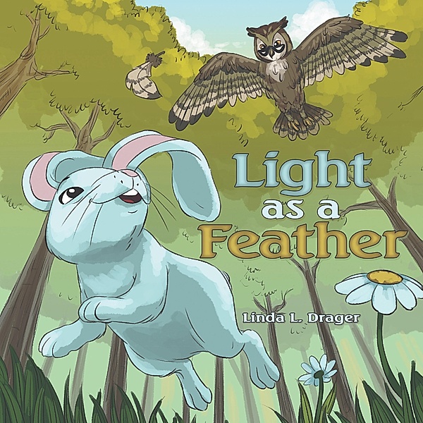 Light as a Feather, Linda L. Drager