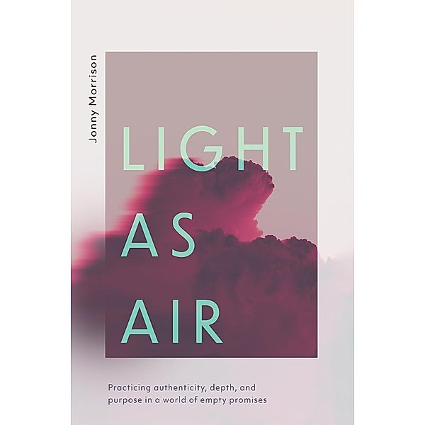 Light as Air, Jonny Morrison