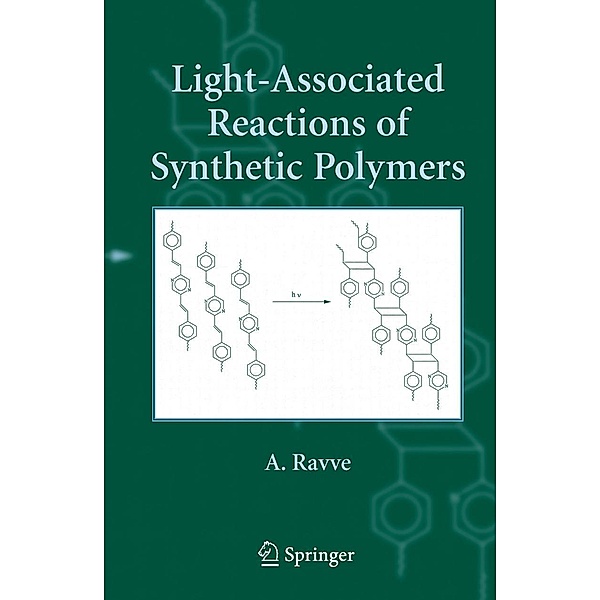 Light-Associated Reactions of Synthetic Polymers, A. Ravve