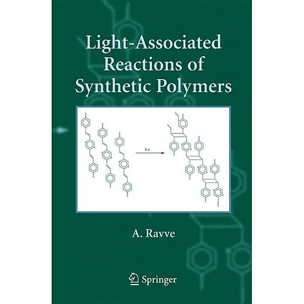 Light-Associated Reactions of Synthetic Polymers, A. Ravve