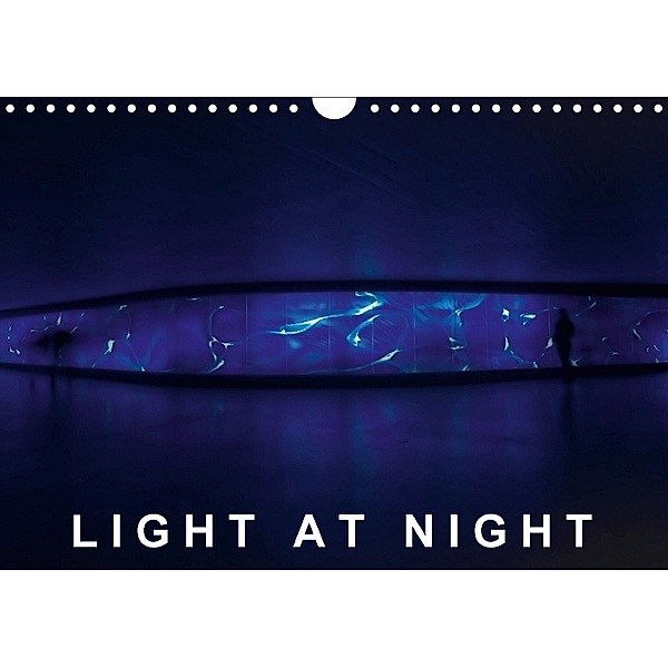 Light at Night (Wall Calendar 2018 DIN A4 Landscape), N N