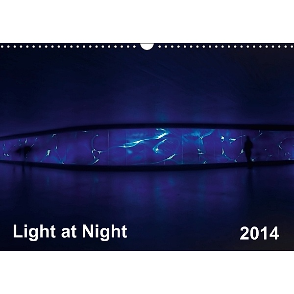 Light at Night (Wandkalender 2014 DIN A3 quer), Gerald Wolf