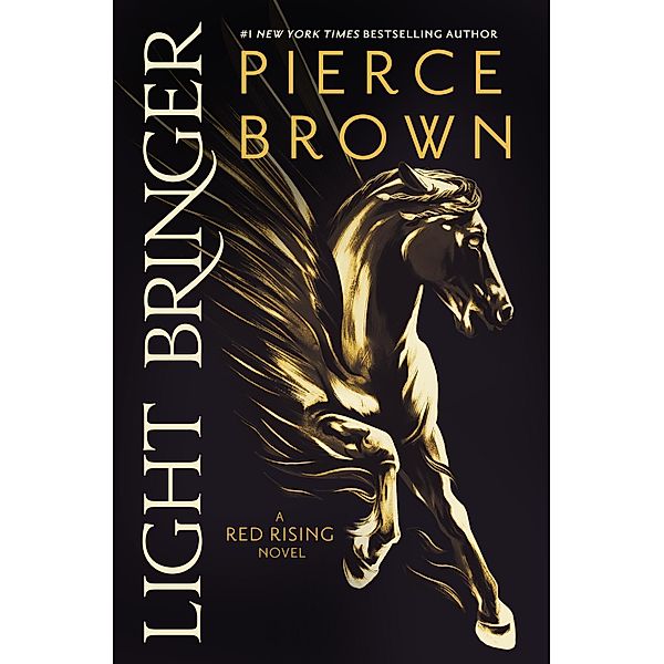 Light Bringer, Pierce Brown