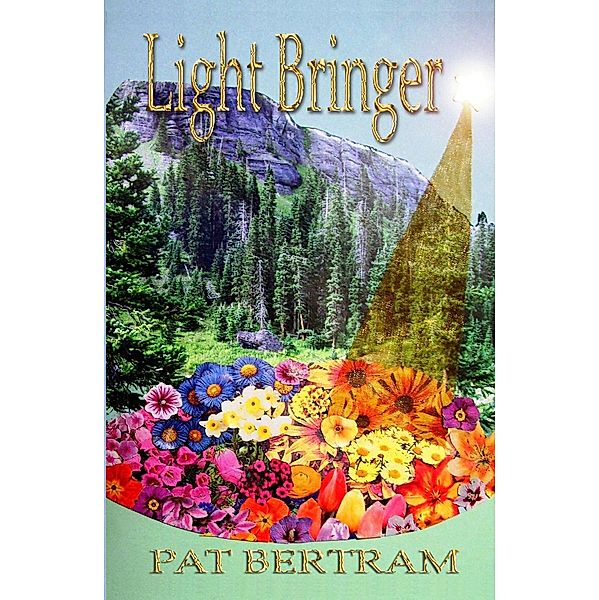 Light Bringer, Pat Bertram