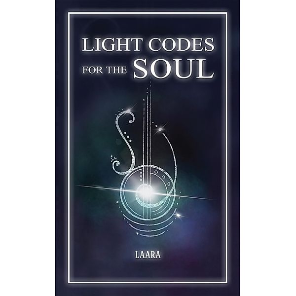 Light Codes for the Soul, Laara