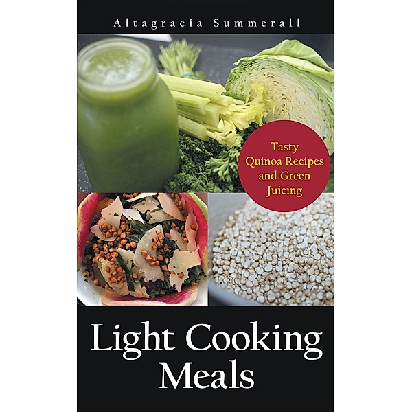 Light Cooking Meals / WebNetworks Inc, Altagracia Summerall, Galan Gricelda