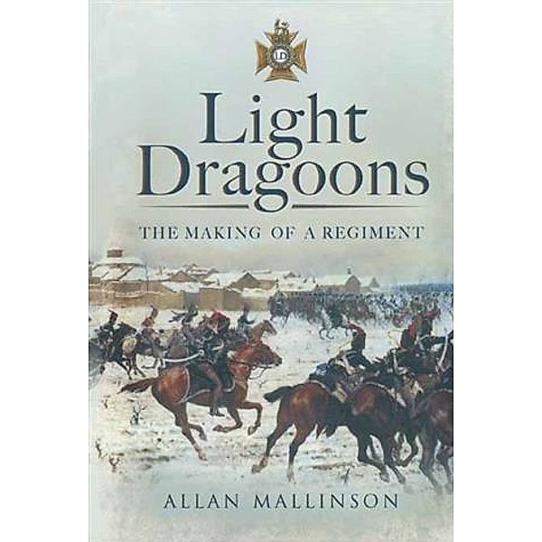 Light Dragoons, Allan Mallinson