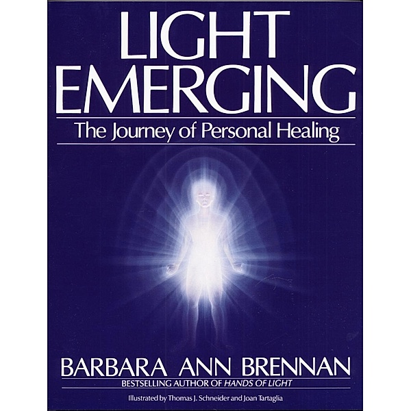 Light Emerging, Barbara Ann Brennan