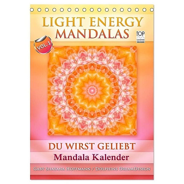 Light Energy Mandalas - Kalender - Vol. 1 (Tischkalender 2024 DIN A5 hoch), CALVENDO Monatskalender, Gaby Shayana Hoffmann