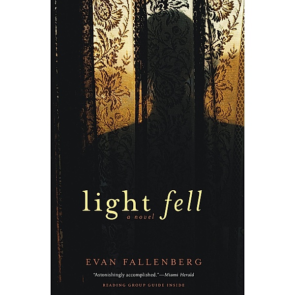 Light Fell, Evan Fallenberg