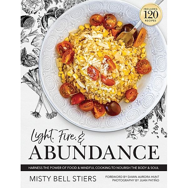 Light, Fire, and Abundance, Misty Bell Stiers