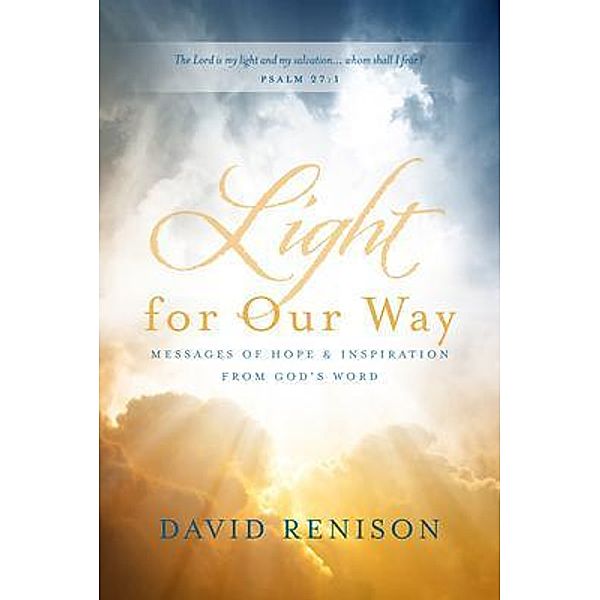 Light for Our Way, David Renison