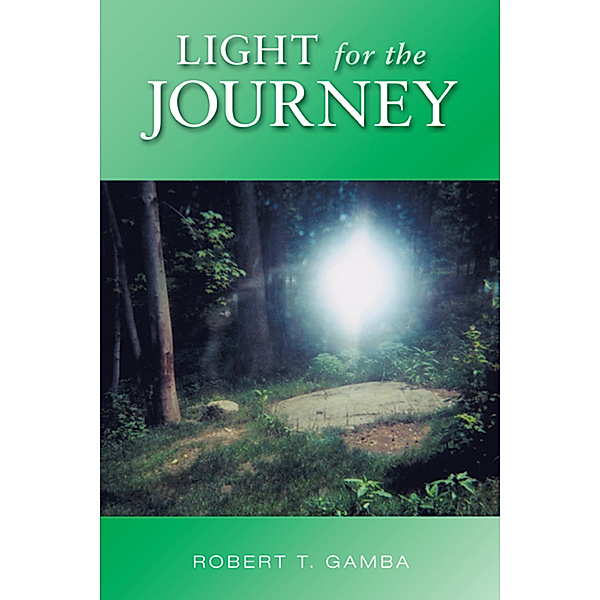 Light for the Journey, Robert T. Gamba