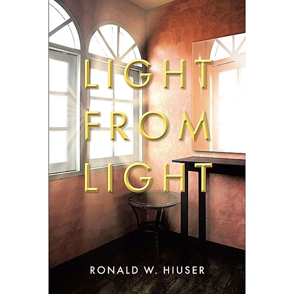 Light from Light, Ronald W. Hiuser