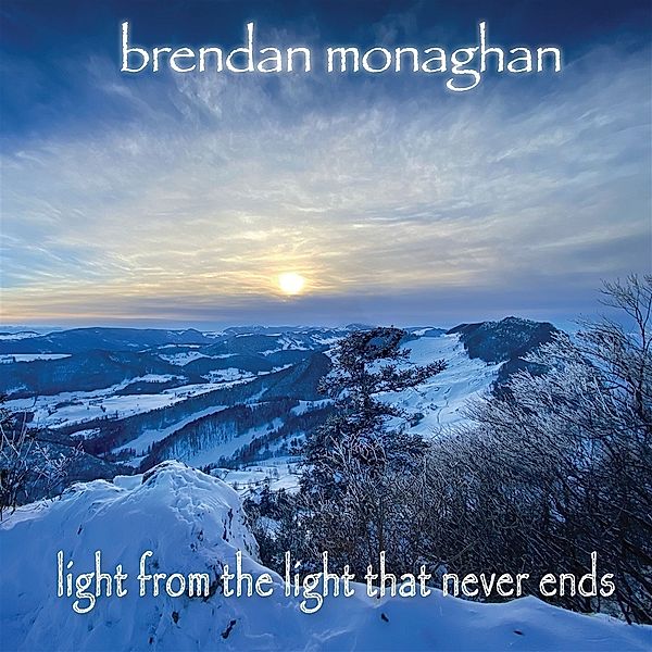 Light From The Light That Never Ends, Brendan Monaghan