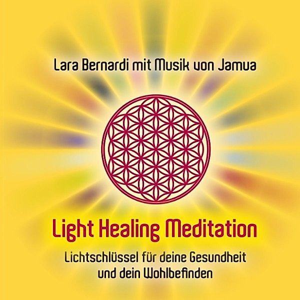 Light Healing Meditation, Lara Bernardi