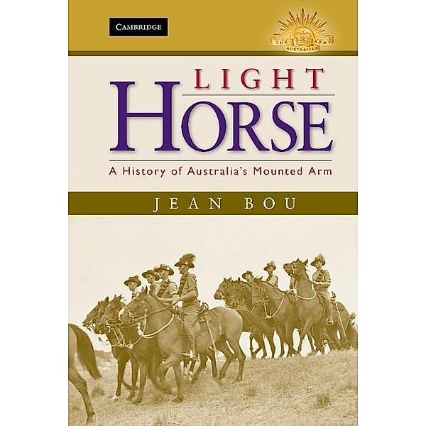 Light Horse / Australian Army History Series, Jean Bou