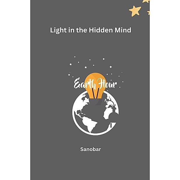 Light in the Hidden Mind, Sanobar