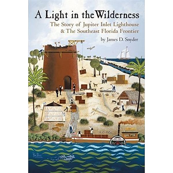 Light in the Wilderness:, James D. Snyder