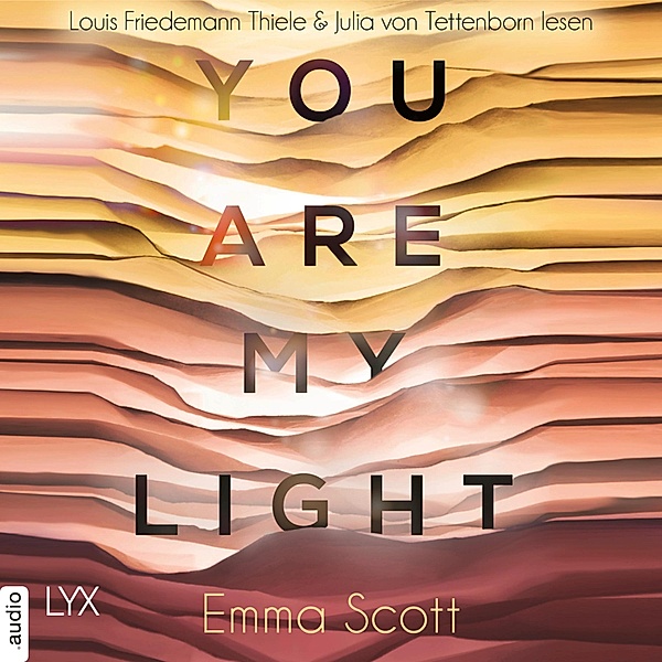 Light-In-Us-Reihe - 1 - You Are My Light - Die Novella zu The Light in Us, Emma Scott