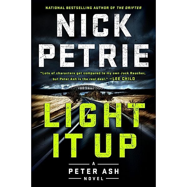 Light It Up / A Peter Ash Novel Bd.3, Nick Petrie