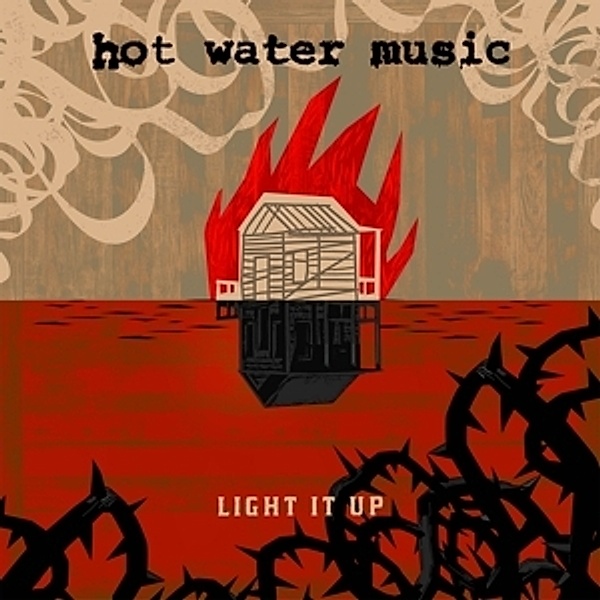 Light It Up (Limited Colored, German Exclusive), Hot Water Music